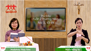 Gia đình cầu nguyện với Lời Chúa: Thứ Sáu tuần 2 Thường Niên (Mc 3, 13-19)