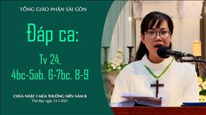 CN 3 TN B - Đáp ca: Tv 24, 4bc-5ab. 6-7bc. 8-9