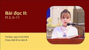 Bài đọc II: Pl 2, 6-11 - CN lễ Lá năm B