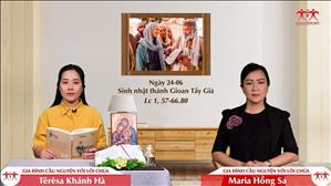Gia đình cầu nguyện với Lời Chúa: Sinh nhật thánh Gioan Tẩy Giả (Lc 1, 57-66.80)