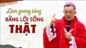 Làm gương sáng bằng lối sống THẬT - Đức cha Giuse Đỗ Quang Khang | Thánh lễ Ban Bí thích Thêm Sức