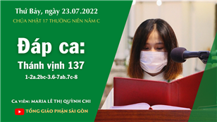 CN 17 TN năm C - Đáp ca: Tv 137, 1-2a.2bc-3.6-7ab.7c-8