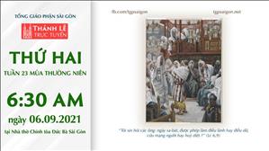 TGP Sài Gòn trực tuyến 6-9-2021: Thứ Hai tuần 23 TN lúc 6:30 tại Nhà thờ Chính tòa Đức Bà