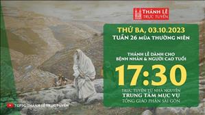 Thánh lễ trực tuyến | 17:30 | Thứ Ba Tuần 26 Mùa Thường Niên | Ngày 3-10-2023 | TTMV TGPSG