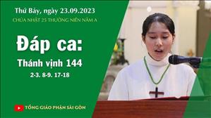 Đáp ca: Tv 144, 2-3. 8-9. 17-18 - CN 25 TN năm A