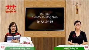 Gia đình cầu nguyện với Lời Chúa ngày 23-10-2020: thứ Sáu tuần 29 mùa Thường niên (Lc 12, 54-59)