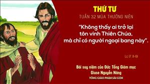 TGP Sài Gòn: Suy niệm Tin mừng ngày 11-11-2020: thứ Tư tuần 32 mùa Thường niên - ĐTGM Giuse Nguyễn Năng