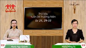 Gia đình cầu nguyện với Lời Chúa ngày 27-11-2020: Thứ Sáu tuần 34 mùa Thường niên (Lc 21,29-33)