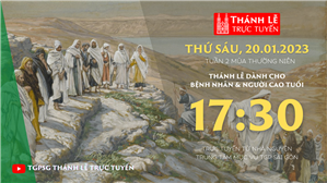 TGPSG Thánh Lễ trực tuyến 20-1-2023: Thứ Sáu tuần 2 TN lúc 17:30 tại Trung tâm Mục vụ