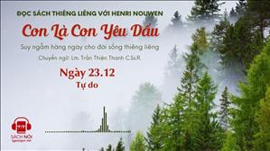 Ngày 23/12: Tự do | Con là Con yêu dấu