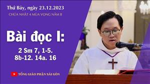 Bài đọc I: 2 Sm 7, 1-5. 8b-12. 14a. 16 - CN 4 MV năm B