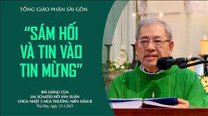 CN 3 TN B - Sám hối và tin vào Tin mừng