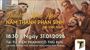 Thánh lễ Khai mạc Năm Thánh Phan Sinh tại Việt Nam | 18:30 ngày 31-1-2026 | Tu viện Phanxicô Thủ Đức
