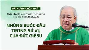 Những bước đầu trong sứ vụ của Đức Giêsu - Lm Ignatio Hồ Văn Xuân | CN III TN năm A