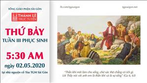 Thánh lễ trực tuyến - Thứ Bảy tuần 3 Phục sinh lúc 5g30 ngày 02.5.2020 tại nhà nguyện cổ Tòa TGM Sài Gòn