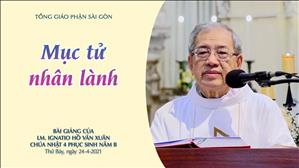 CN 4 PS năm B - Mục tử nhân lành