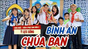 Bình an Chúa ban - Giáo xứ Thanh Đa | Ý Lực Sống