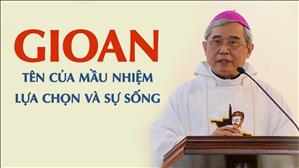 Gioan - Tên của Mầu nhiệm Lựa chọn và sự sống