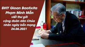 Lời cảm ơn của ĐHY Gioan Bt. Phạm Minh Mẫn đến cộng đoàn dân Chúa TGP Sài Gòn ngày 24-6-2021