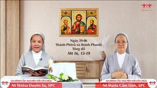 Gia đình cầu nguyện với Lời Chúa ngày 29-6-2022: Thánh Phêrô và thánh Phaolô Tông đồ (Mt 16, 13-19)