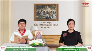 Gia đình cầu nguyện với Lời Chúa: Chúa nhật 12 Thường niên năm A (Mt 10, 26-33)