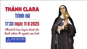 Thứ Hai tuần 19 thường niên | 17:30 Ngày 11-8-2025 | TTMV TGPSG