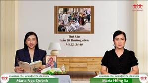 Gia đình cầu nguyện với Lời Chúa: Thứ Sáu tuần 20 Thường niên (Mt 22, 34-40)