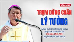 Trạm dừng chân lý tưởng - ĐGM Phêrô Nguyễn Văn Khảm