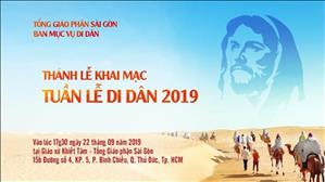 Thánh lễ Khai mạc tuần lễ Di Dân năm 2019