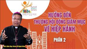 Chương trình và những nét chính tài liệu chuẩn bị cho Thượng Hội Đồng Giám Mục tháng 10-2023