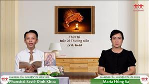 Gia đình cầu nguyện với Lời Chúa: Thứ Hai tuần 25 Thường niên (Lc 8, 16-18)