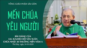 CN 30 TN A - Bài giảng: Mến Chúa yêu người