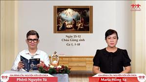 Ngôi Lời Nên Người Phàm - Chúa Giáng sinh (Ga 1, 1-18)