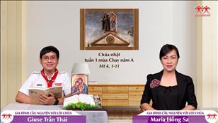 Gia đình cầu nguyện với Lời Chúa: Chúa nhật 1 mùa Chay năm A (Mt 4, 1-11)