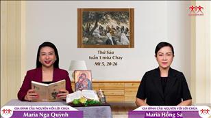 Gia đình cầu nguyện với Lời Chúa: Thứ Sáu tuần 1 mùa Chay (Mt 5, 20-26)