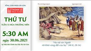TGP Sài Gòn trực tuyến 30-6-2021: Thứ Tư tuần 13 TN lúc 5:30 tại Nhà thờ Chính tòa Đức Bà