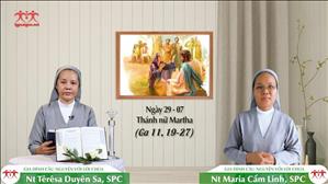 Đón Người vào nhà - Thánh nữ Martha (Ga 11, 19-27 (Lc 10, 38-42))