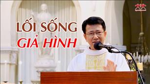 TGP Sài Gòn: Bài giảng thứ Ba tuần 21 mùa Thường niên - Lối sống giả hình