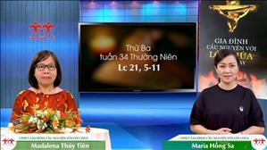 3 Phút Gia đình cầu nguyện với Lời Chúa: Thứ Ba tuần 34 Thường Niên (Lc 21, 5-11)