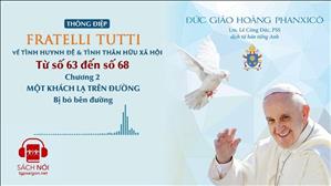 TGP Sài Gòn - Sách nói: Thông Điệp Fratelli tutti của ĐTC Phanxicô - Từ số 63 đến số 68