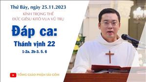 Đáp ca: Tv 22, 1-2a. 2b-3. 5. 6 - Kính trọng thể Đức Giêsu Kitô Vua Vũ trụ