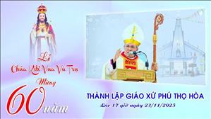 Thánh lễ Tạ ơn 60 năm thành lập Giáo xứ Phú Thọ Hòa | 17:00 ngày 23-11-2025