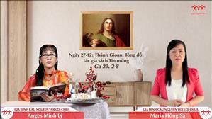 Gia đình cầu nguyện với Lời Chúa ngày 27-12-2021: Thánh Gioan, Tông đồ, tác giả sách Tin mừng (Ga 20, 2-8)