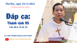 Lễ Đêm Giáng sinh - Đáp ca: Tv 95, 1-2a. 2b-3. 11-12. 13