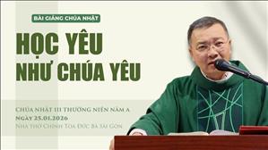 Học yêu như Chúa yêu - Lm GB Phương Đình Toại, MI | CN III TN năm A