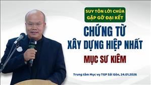 Mục sư Kiêm | Chứng từ Xây dựng Hiệp nhất | Gặp gỡ Đại Kết 2026
