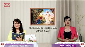 Chào chị em - Thứ Hai tuần Bát nhật Phục sinh (Mt 28, 8-15)
