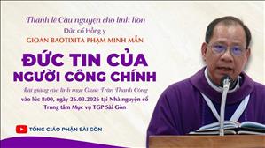 Đức tin của người công chính - Lm Giuse Trần Thanh Công