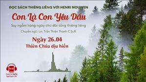 Ngày 26/04: Thiên Chúa dịu hiền | Con là Con yêu dấu