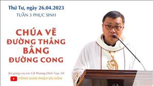 Chúa vẽ đường thẳng bằng đường cong - Lm GB Phương Đình Toại, MI | Thứ Tư tuần 3 PS